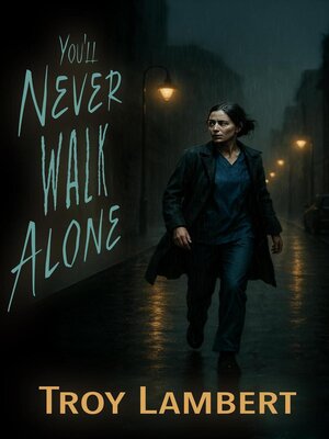 cover image of You'll Never Walk Alone